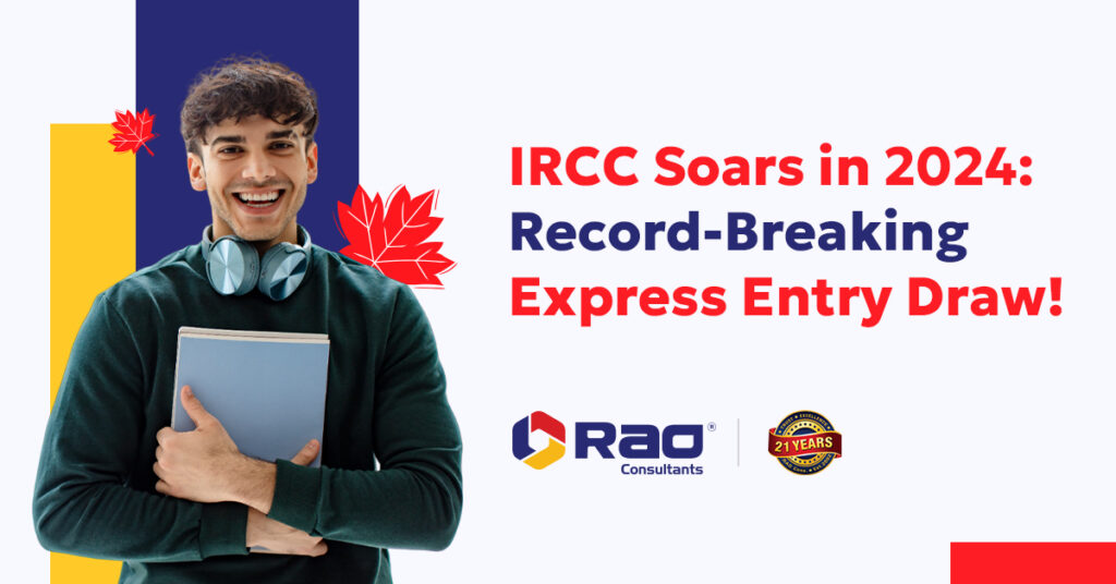 IRCC Soars in 2024 RecordBreaking Express Entry Draw!
