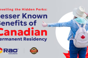 Lesser-Known Benefits of Canadian Permanent Residency