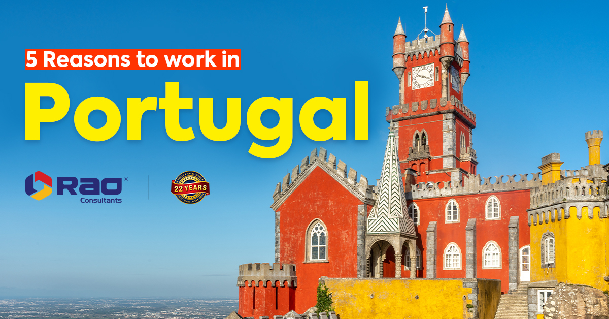 Top 5 Reasons to Work in Portugal Top 5 Reasons to Work in Portugal