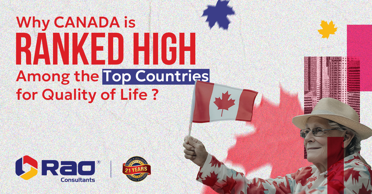 Why Canada is Ranked High Among the Top Countries for Quality of Life?