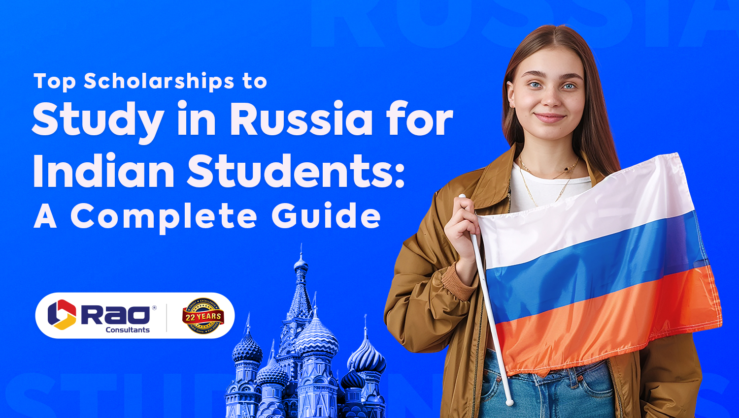 Top Scholarships to Study in Russia for Indian Students: A Complete Guide