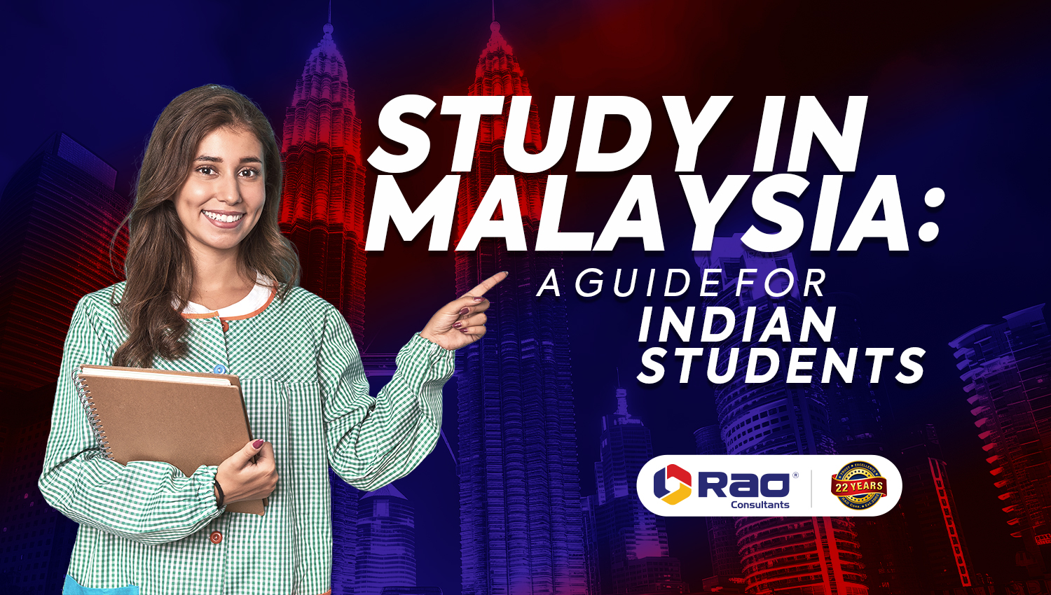 Study in Malaysia: A Guide for Indian Students (2025 Edition)